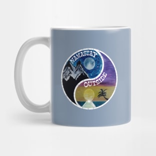 Namastay Outside Zen outdoors Yin Yang balance your woods and water mountains and beaches moonrise sunset Mug